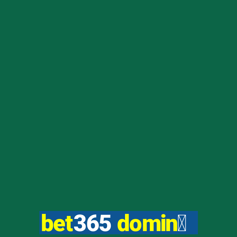 bet365 domin贸