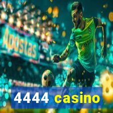 4444 casino