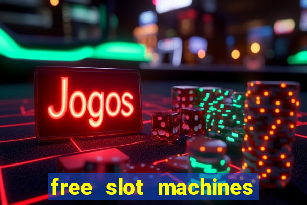 free slot machines no download