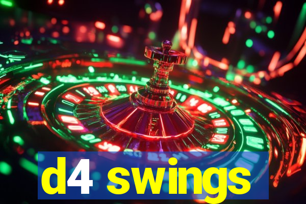 d4 swings