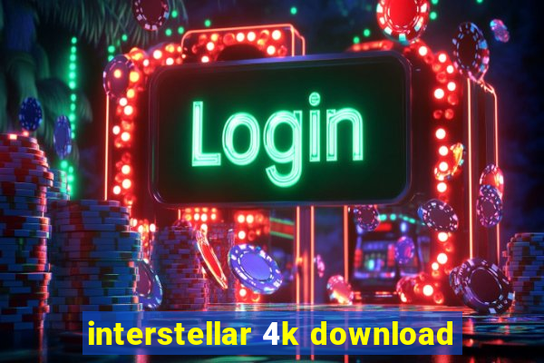 interstellar 4k download