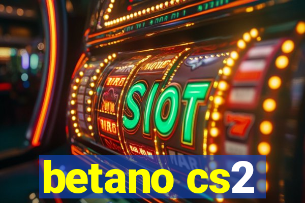 betano cs2