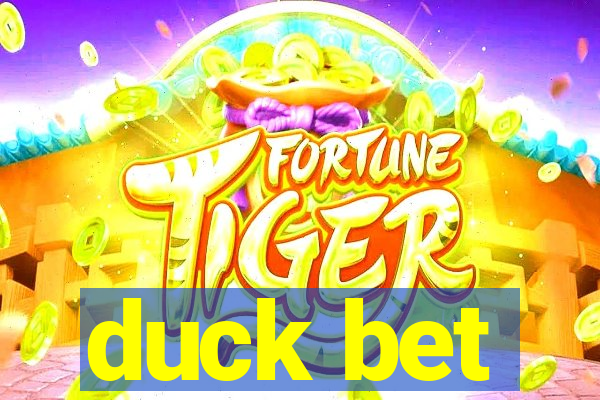 duck bet