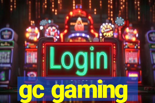 gc gaming