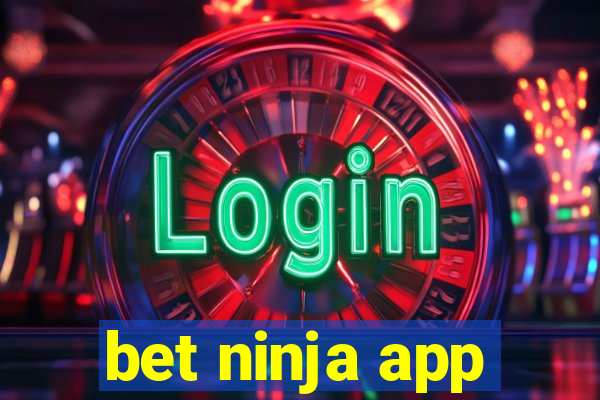 bet ninja app