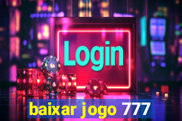 baixar jogo 777