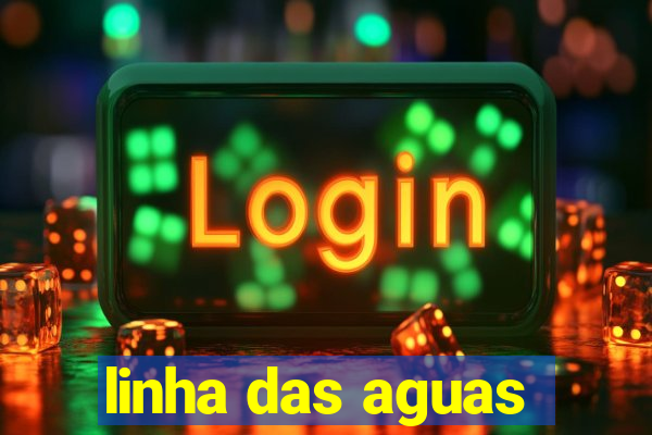 linha das aguas