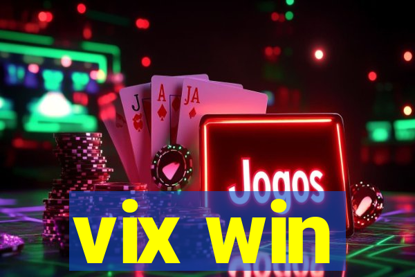 vix win