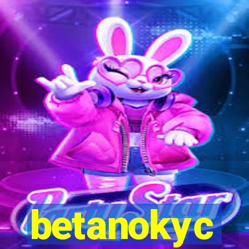 betanokyc