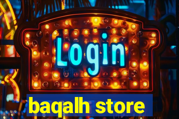 baqalh store