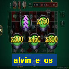 alvin e os esquilos redecanais