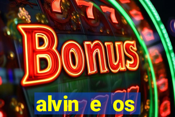 alvin e os esquilos redecanais