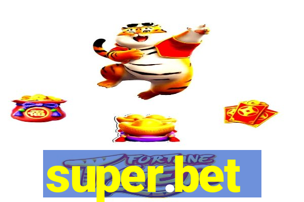 super.bet