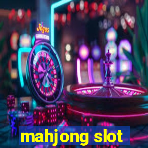 mahjong slot