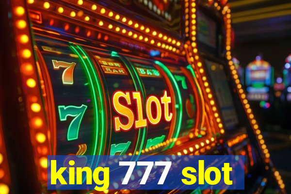 king 777 slot