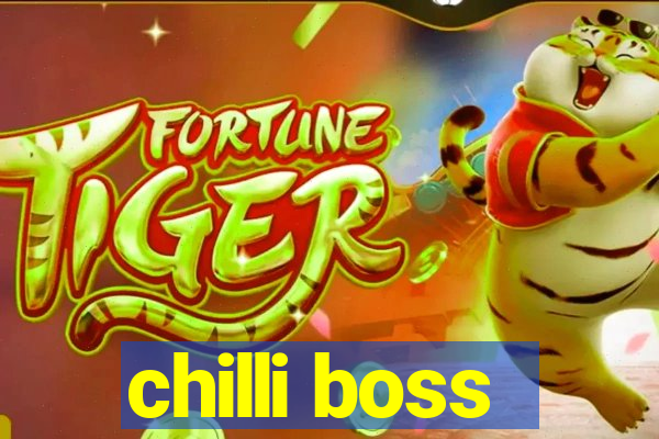 chilli boss