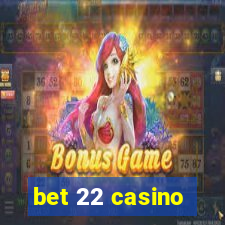 bet 22 casino