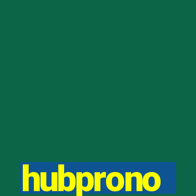 hubprono