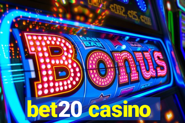 bet20 casino