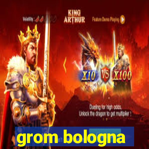 grom bologna