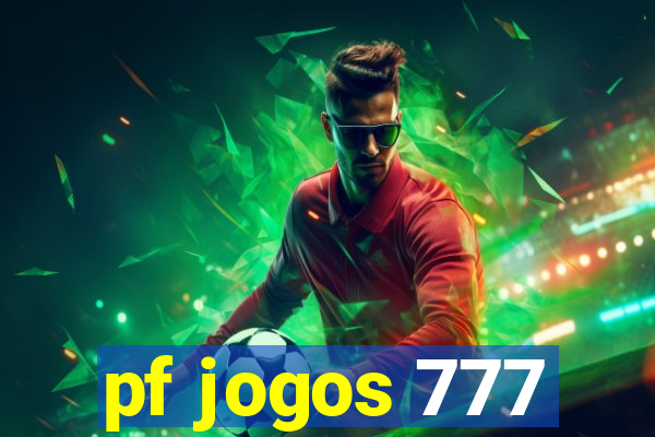 pf jogos 777