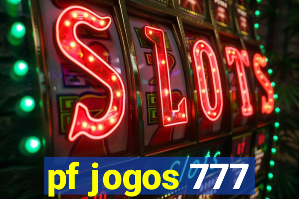 pf jogos 777