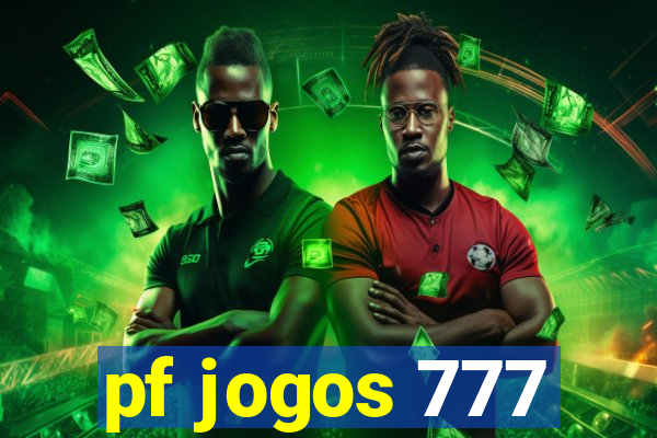 pf jogos 777