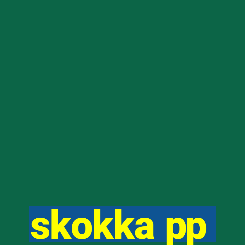 skokka pp