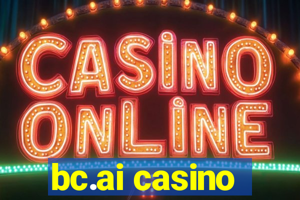 bc.ai casino