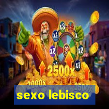 sexo lebisco