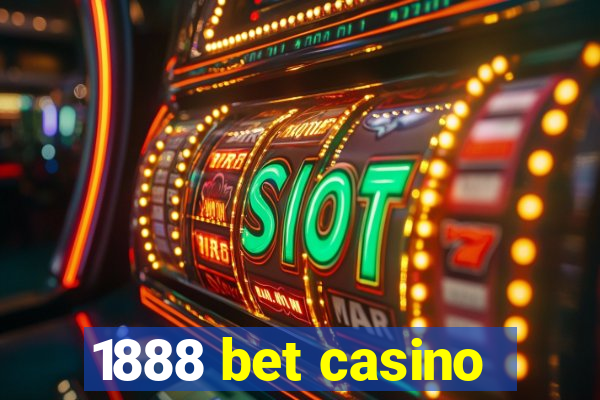 1888 bet casino