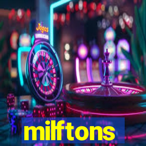 milftons