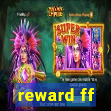 reward ff