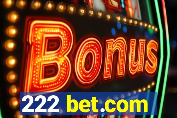 222 bet.com