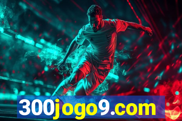 300jogo9.com