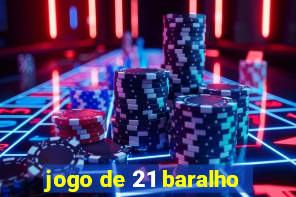 jogo de 21 baralho