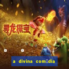 a divina com茅dia editora 34