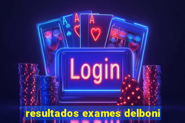 resultados exames delboni