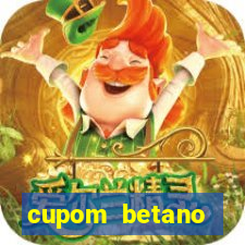 cupom betano rodadas gratis