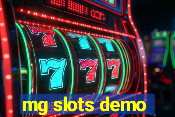 mg slots demo