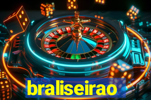 braliseirao