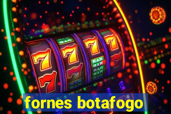 fornes botafogo