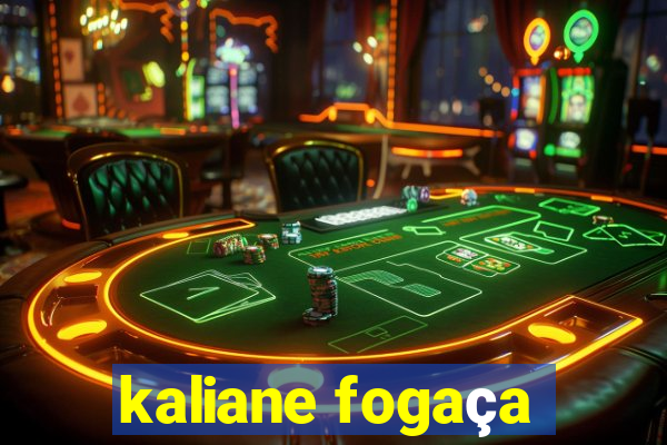 kaliane fogaça