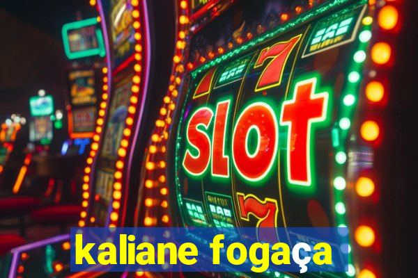 kaliane fogaça