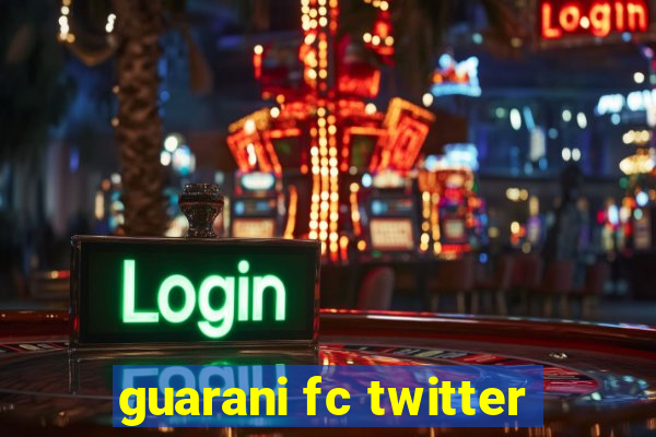 guarani fc twitter