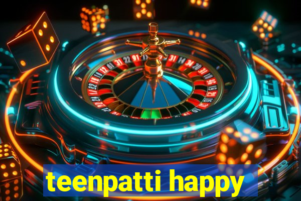 teenpatti happy