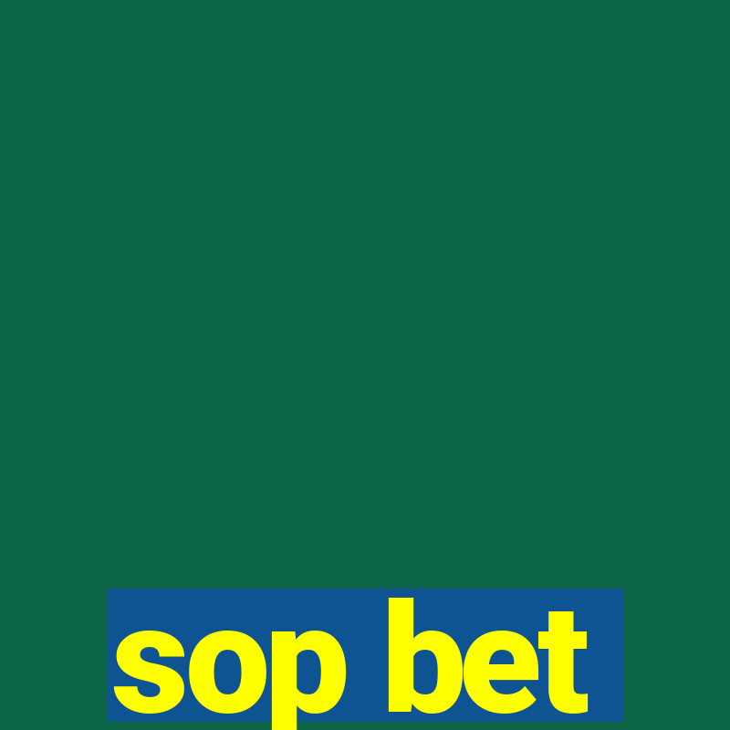 sop bet