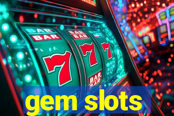 gem slots