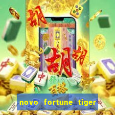 novo fortune tiger 2 demo