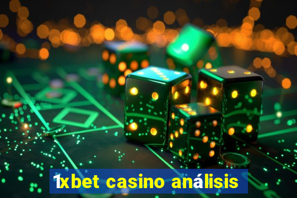 1xbet casino análisis